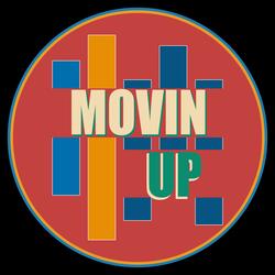 Movin' up