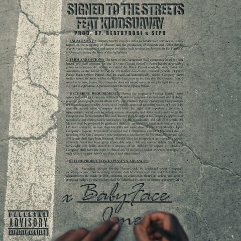 Signed To The Streets (feat. Kidd Suavay)