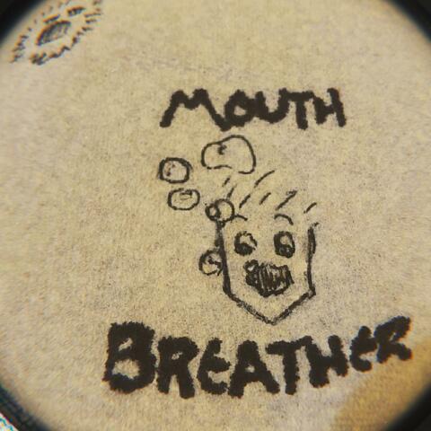 Mouth Breather
