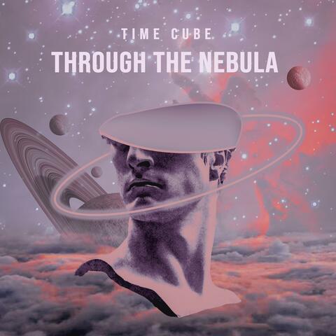 Through the Nebula
