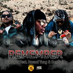 Remember (feat. Hasani Yung & Don Spida)