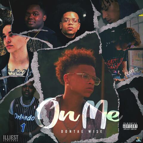On Me (feat. Dontae Wise & Playboi Perky)