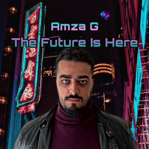The Future Is Here