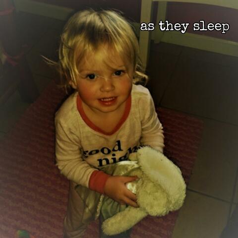As They Sleep