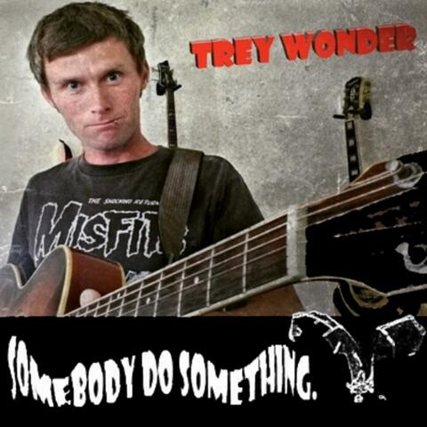 Somebody Do Something