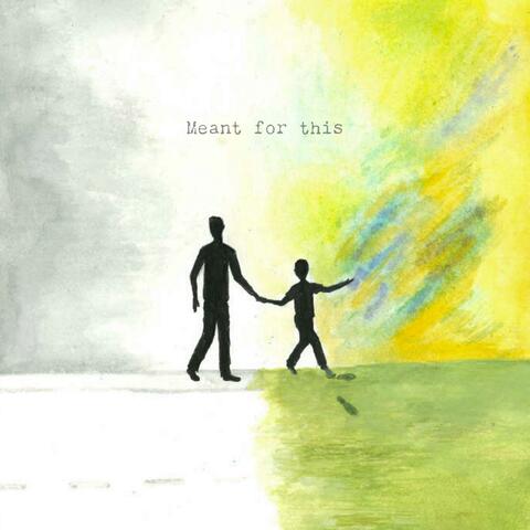 Meant for this