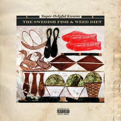 The Swedish Fish And Weed Diet
