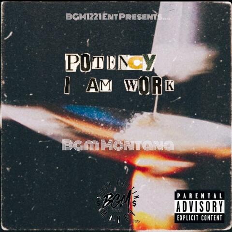 Potency (i am work)