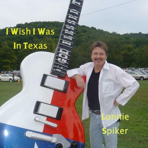 I Wish I Was in Texas