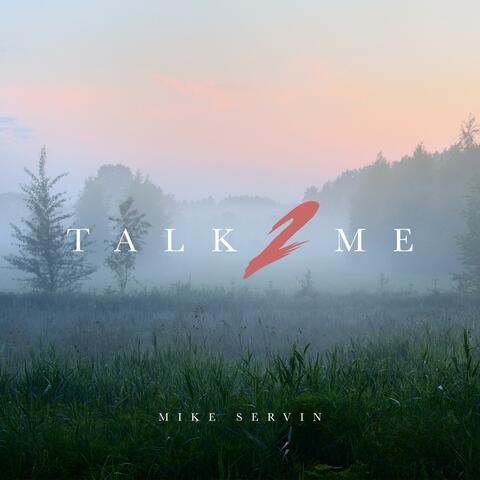 Talk 2 Me (feat. Drew Ava)