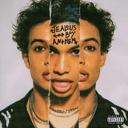 Jealous Boy Anthem
