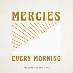 Mercies Every Morning (feat. Chris Mallonee)