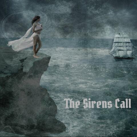 The Sirens Call