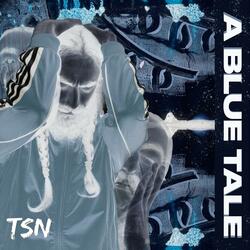 A Blue Tale (Irritated)