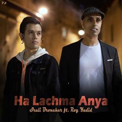 Ha Lachma Anya (feat. Roy Yadid)