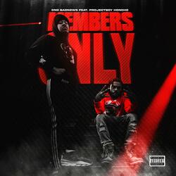 Members Only (feat. ProjectBoy Huncho)