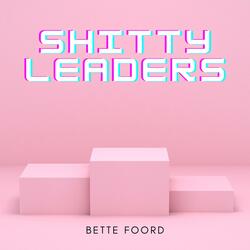 Shitty Leaders