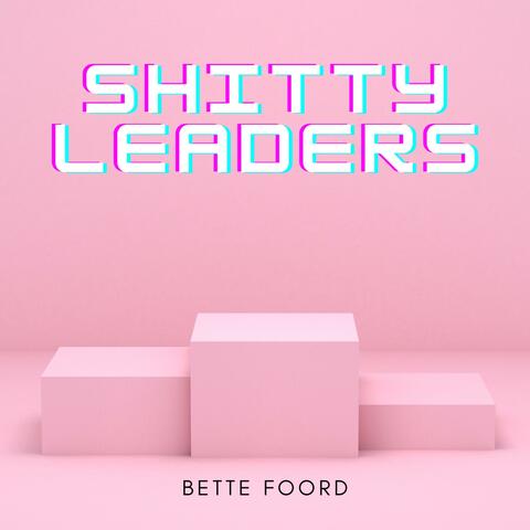 Shitty Leaders