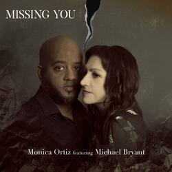 Missing You (feat. Michael Bryant)