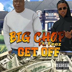 Get Off (feat. Feez)
