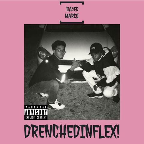 DRENCHEDINFLEX (COLLECTABLE VERSION)