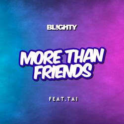 More Than Friends (feat. Tai)