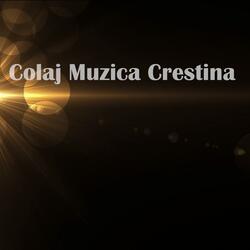 Colaj muzica crestina