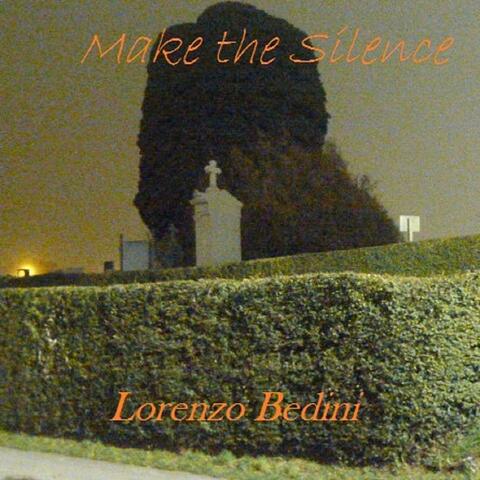 Make the Silence
