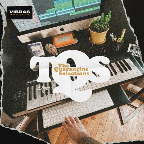 The Quarantine Selections