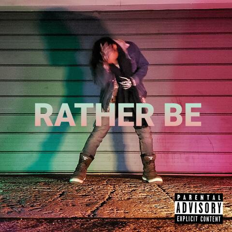 Rather be