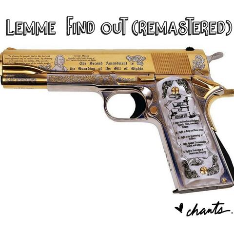 Lemme Find Out (Remastered)
