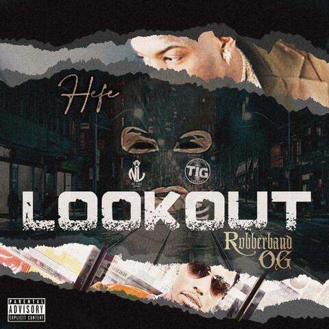 Lookout (feat. Rubberband OG)