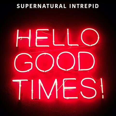 Hello Good Times!