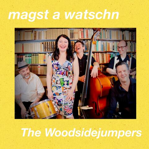 Magst a Watschn (feat. The Woodsidejumpers)