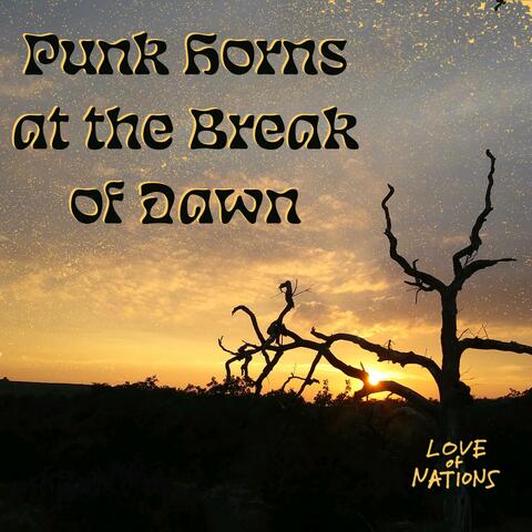 Punk Horns at the Break of Dawn