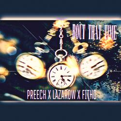 BOUT THAT TIME (feat. Lazarow & Fitho)
