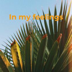 In my feelings