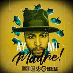 Ay Mi Madre (feat. Deejay Mikhaelo)