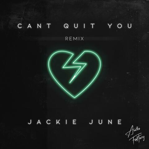 Can't Quit You