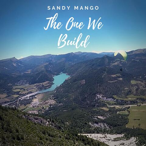 The One We Build