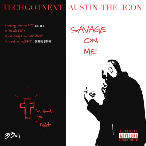 Savage On Me