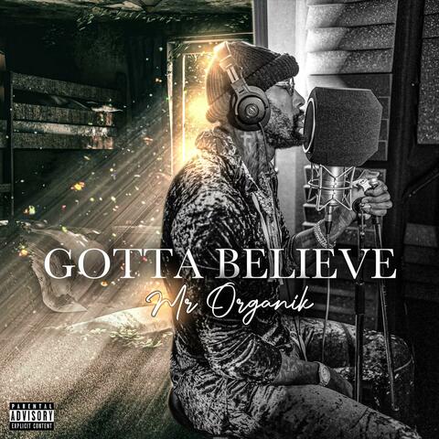GOTTA BELIEVE