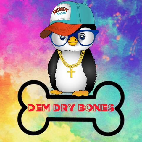 Dem Dry Bones