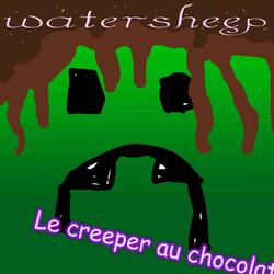 Le creeper au chocolat