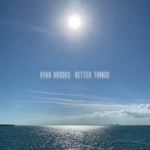 Better Things