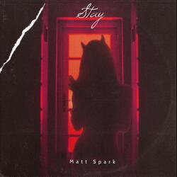 Stay