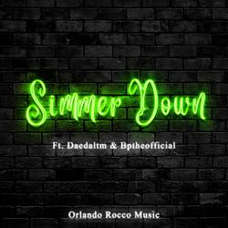 Simmer Down (feat. Daedaltm & Bptheofficial)