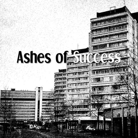 Ashes of Success