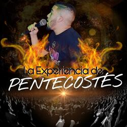La Experiencia de Pentecostes