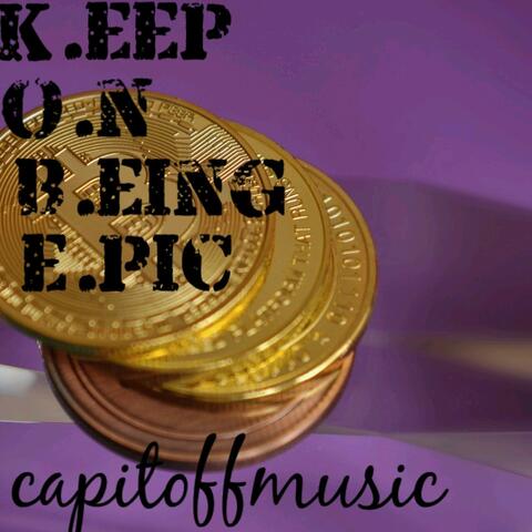 Keep On Being Epic(K.O.B.E.)